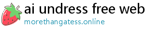 ai undress free website