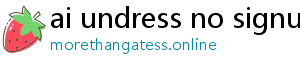 ai undress no signup